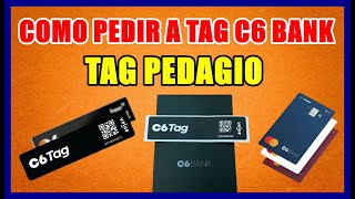 COMO PEDIR A TAG DO C6 BANK [upl. by Ebner]