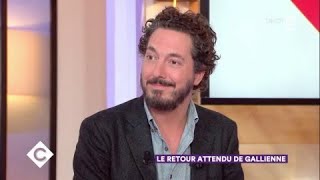 Le retour attendu de Guillaume Gallienne  C à Vous  09112017 [upl. by Anis]