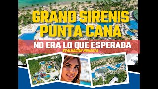 Grand Sirenis Punta Cana Evaluacion Honesta [upl. by Yenrab604]