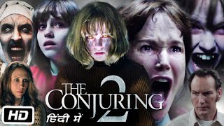 The Conjuring 2 Full Movie in Hindi  Vera Farmiga  Patrick Wilson  Madison Wolfe  OTT Review [upl. by Haskins490]