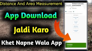 Distance and area measurement  Khet Napne Wala App  Jamin Napne ka App  satyam ka gyaan [upl. by Macleod]