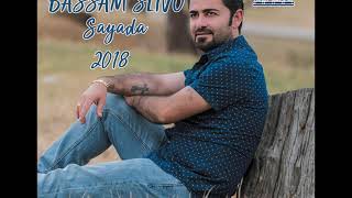 01 Sayada  Bassam Slivo 2018 [upl. by Ozner]