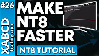 Performance Tweaks for NinjaTrader 8 [upl. by Hyps]