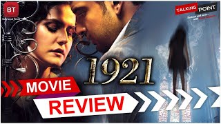 1921 Movie Review  Zareen Khan Karan Kundra Vikram Bhatt  Divya Solgama [upl. by Tharp]