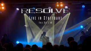 Resolve  Live in Stuttgart Full Set 2024  4K [upl. by Southworth]