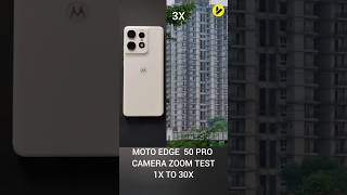 moto edge 50 pro camera zoom test motoedge50pro [upl. by Joane]