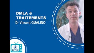 RETINETV 35 DMLA amp traitements Dr GUALINO [upl. by Amlet31]