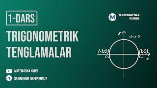 Matematika kursi Trigonometrik tenglamalar 1  qism [upl. by Celtic]