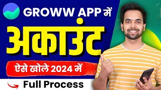 Groww App Account Kaise Banaye  How To Open Groww Demat Account  Groww Account Opening [upl. by Eednus]