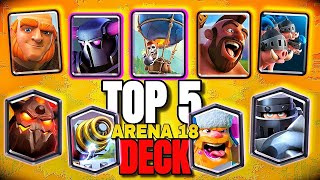 TOP 5 Clash Royale Deck Arena 18 Best DecksMay 2024WORLDS 1 Best LADDER MID LADDER amp CYCLE Decks [upl. by Heda]