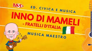 INNO DI MAMELI Spiegato ai bambini  Musica ed Ed Civica [upl. by Ttiwed]