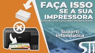 FAÇA ISSO SE A SUA IMPRESSORA EPSON NÃO PUXA FOLHA [upl. by Asabi]