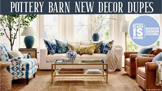 Pottery Barn Decorating Ideas amp NEW DUPES [upl. by Theran]