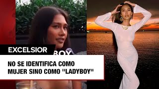 Chica trans dice que no se identifica como mujer sino como quotladyboyquot [upl. by Nema]