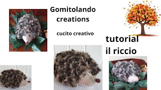 TUTORIA CUCITO CREATIVO IL RICCIO [upl. by Ainegul]