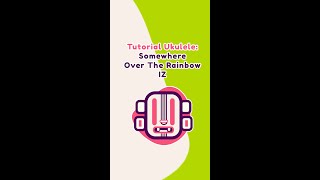 Tutorial Ukulele Somewhere Over The Rainbow  IZ [upl. by Zaller]