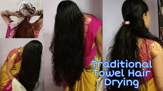 Traditional Towel Hair Drying For My Very LongHairs Dry in 15 Mins Video [upl. by Chappell]