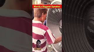 Worlds  biggest speaker [upl. by Gemoets]