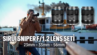 Sirui Sniper f12 Lens Seti  23mm  33mm  56mm [upl. by Ocire559]