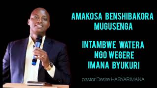 Ibintu bizagufasha kuba umu christo mwiza no gusa na yesu by pastor Desire HABYARIMANA [upl. by Akkahs]