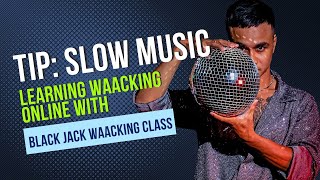 Tip 1 Handle slow music amp Intro  Learning Waacking Online  Xử lí nhạc chậm đoạn đầu vào bài [upl. by Marcella266]