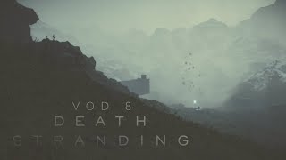 Walking John Walker  Death Stranding VOD 8 [upl. by Akili]