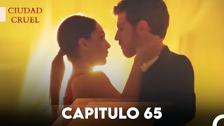 Ciudad Cruel Capítulo 65  Doblado en Español [upl. by Reinnej975]