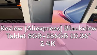 Review Aliexpress Blackview Tablet 8GB256GB 1036 24K FHDDisplay 8380mAh Battery 18W Fast Ch [upl. by Fitzgerald]