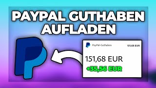 Paypal Guthaben aufladen  Tutorial  Geld einzahlen [upl. by Ardie427]