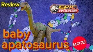 Review baby apatosaurus jurassic world Mattel EPIC EVOLUTION PTBR [upl. by Ydurt]