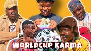 AFRICAN DRAMA WORLDCUP KARMA [upl. by Hirst364]