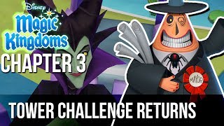 Disney Magic Kingdoms  Tower Challenge Event Returns  CHAPTER 3 ARRIVES [upl. by Izabel842]