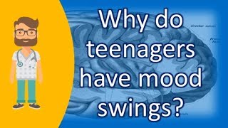 Why do teenagers have mood swings  Health NEWS [upl. by Burra]