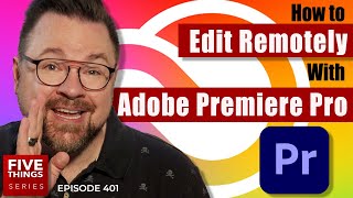 How to Edit Remotely w Premiere Pro Teams Productions Cloud Remoting into the Office amp Hybrids [upl. by Lerrud]