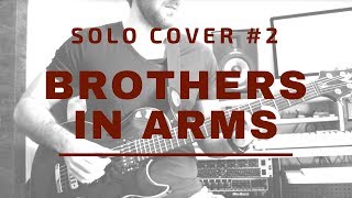 Solo Cover 2  Brothers in Arms  Dire Straits [upl. by Ellynad]