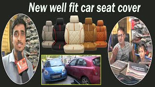 New Well Fit Car Seat Covers all models available at satyam Jn Visakhapatnam Vizagvision [upl. by Onailerua]