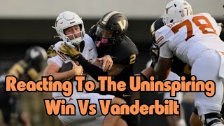 Reacting To Texas Uninspiring Win Vs Vanderbilt [upl. by Inol360]