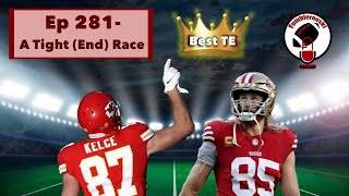 A Tight End Race Ep 281 The Fumblerooski Podcast [upl. by Cathe460]