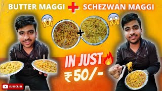 Schezwan Maggi  Butter Cheese Magg in Just ₹50 🔥😱 Street Food India maggi maggiathome foody [upl. by Thissa183]