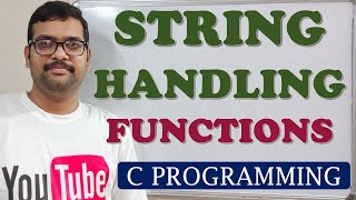 48  STRING HANDLING FUNCTIONS  C PROGRAMMING [upl. by Matty]