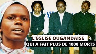 🇺🇬 COMMENT LEGLISE DES 10 COMMANDEMENTS DE DIEU A TUE PLUS DE 1000 FIDELES [upl. by Clair]