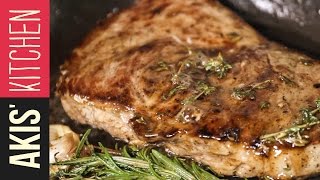 How to cook Steak  Akis Petretzikis [upl. by Yenreit]