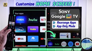 Sony Google TV How To Customize Home Screen Rearrange App  App Only [upl. by Lajes]