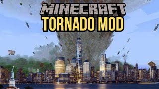 Minecraft Mod  TORNADO  HURRICANE MOD Spawn Natural Disasters in NEW YORK CITY  Minecraft [upl. by Aled]