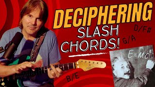 Deciphering Slash Chords and How to Use Them [upl. by Lelith]