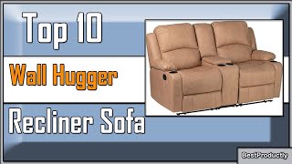 ✅ 10 Best Wall Hugger Recliner Sofa of 2023 [upl. by Wightman]