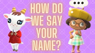 Pronouncing Tricky Animal Crossing Villager Names [upl. by Nahpos]