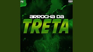 Arrocha da Treta feat Mc Dricka [upl. by Amorette]