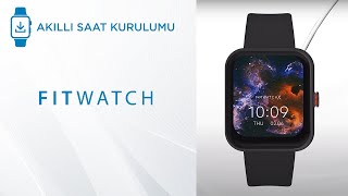 Fitwatch Series Akıllı Saat Kurulumu FXS2S FXR2 FXS2  SaatampSaat [upl. by Sumaes491]