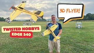 3D Flyer  Twisted Hobbys Edge 540 [upl. by Nylatsyrc]